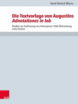 cover image of Die Textvorlage von Augustins Adnotationes in Iob